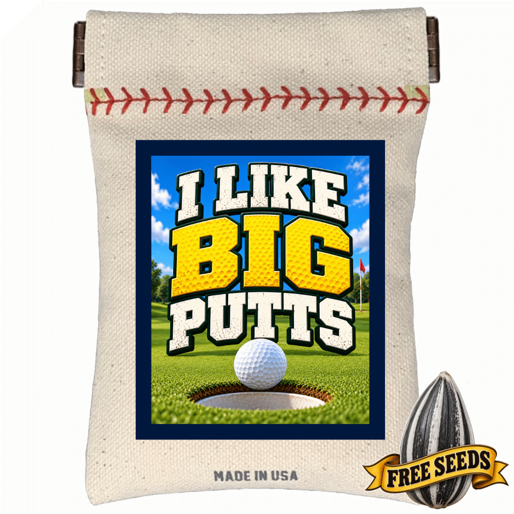 Funny golf pocket squeeze seed pouch in green with black text reading I Like Big Putts.