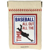 Baseball. All Out. All The TIME.